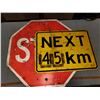 Image 1 : STOP SIGN 30" X 30" AND NEXT KM SIGN 24" X 18"