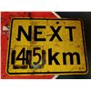Image 2 : STOP SIGN 30" X 30" AND NEXT KM SIGN 24" X 18"