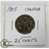 Image 1 : 1903 CANADIAN KING EDWARD 25 CENT COIN.