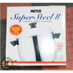 MEYER 8QT SUPER STEEL II STAINLESS STEEL COOKWARE.