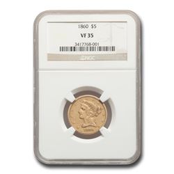 1860 $5 Liberty Gold Half Eagle VF-35 NGC