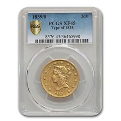 1839/8 $10 Liberty Gold Eagle XF-45 PCGS (Type of 1838)