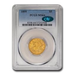 1899 $5 Liberty Gold Half Eagle MS-64 PCGS CAC