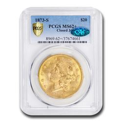 1873-S $20 Liberty Gold Double Eagle MS-62+ PCGS CAC (Closed 3)