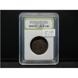 New World Pirate Era Spanish Bronze Nummis c. 1400 - 1600 AD