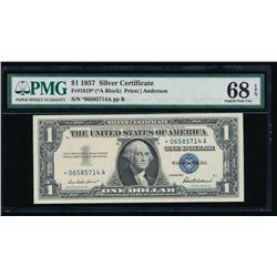 1957 $1 Silver Certificate STAR Note PMG 68EPQ