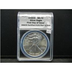2013 American Silver Eagle ANACS MS70 First Day of Issue
