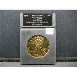 1946 Gold Plated Walking Liberty Half Dollar