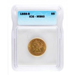 1888 s MS 60 ICG $5 Gold Liberty