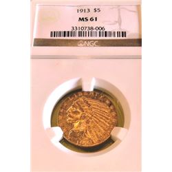 1913 MS 61 NGC $5 Gold Indian - Better Date
