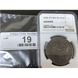 1878 7 TF Rev. of 79 Genuine NGC Morgan Dollar