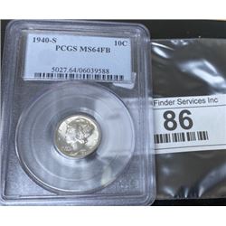 1940 S MS 64 FB PCGS Mercury Dime