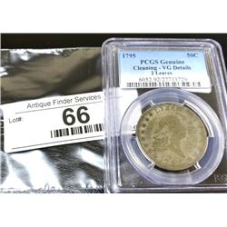1795 PCGS Genuine VG Details 2 Leaves Half Dollar