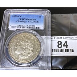 1878 CC PCGS Genuine Morgan Silver Dollar