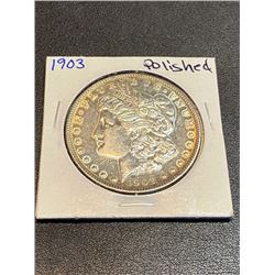 1903 Polished Morgan Silver Dollar