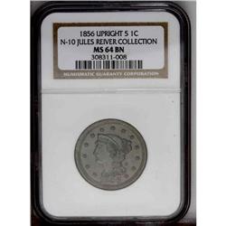 1856 1C Upright 5. N-10, R.1. MS64 Brown NGC. AU58 EAC 1856[1C] Upright 5. N-10, R.1. MS64 Brown NGC