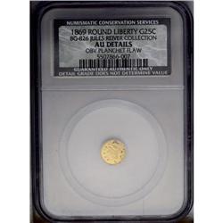 1869 25C Liberty Round 25 Cents--Obverse Planchet Flaw 1869[25C] Liberty Round 25 Cents--Obverse Pla