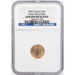 2007 $5 American Gold Eagle Coin NGC Gem Uncirculated Early Releases