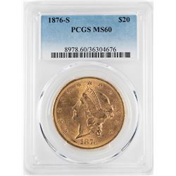 1876-S $20 Liberty Head Double Eagle Gold Coin PCGS MS60