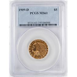 1909-D $5 Indian Head Half Eagle Gold Coin PCGS MS61