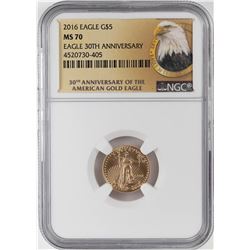 2016 $5 American Gold Eagle Coin NGC MS70 30th Anniversary