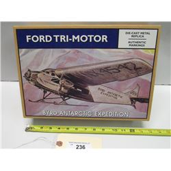 236 - Ford Tri Motor Die Cast Metal Replica Plane