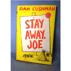 Cushman, Dan, Stay Away Joe, 1st, signed, dj