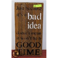 RUSTIC WOOD WALL PLAQUE WITH SAYING -