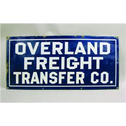 Overland Freight Porcelain Sign