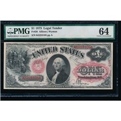 1875 $1 Legal Tender Note PMG 64