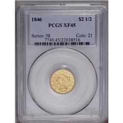 1846 $2 1/2 XF45 PCGS. To the chagrin of the nemesis o