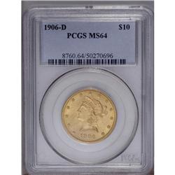 1906-D $10 MS64 PCGS. A lustrous honey-gold near-Gem f