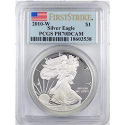 2010-W $1 Proof American Silver Eagle Coin PCGS PR70DCAM First Strike