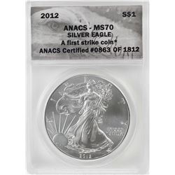 2012 $1 American Silver Eagle Coin ANACS MS70 First Strike