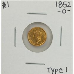 1852-O Type 1 $1 Liberty Head Gold Dollar Coin