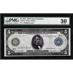 1914 $5 Federal Reserve Note San Francisco Fr.891a PMG Very Fine 30