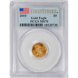 2010 $5 American Gold Eagle Coin PCGS MS70 First Strike