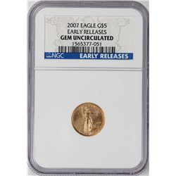 2007 $5 American Gold Eagle Coin NGC Gem Uncirculated Early Releases