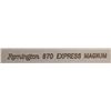 Image 3 : Remington 870 Express Magnum 20 Gauge Shotgun