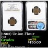 Image 1 : NGC (1863) Union Flour Civil War Token 1c Graded au53 By NGC