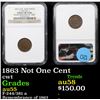 Image 1 : NGC 1863 Not One Cent Civil War Token 1c Graded au55 By NGC