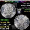 Image 1 : ***Auction Highlight*** 1879-o Morgan Dollar $1 Graded Select Unc+ PL BY USCG (fc)