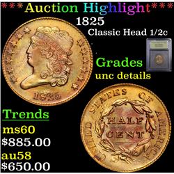 ***Auction Highlight*** 1825 Classic Head half cent 1/2c Graded Unc Details BY USCG (fc)