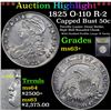 Image 1 : ***Auction Highlight*** 1825 O-110 R-2 Capped Bust Half Dollar 50c Graded Select+ Unc BY USCG (fc)