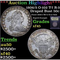 ***Auction Highlight*** 1806/5 O-102 T-7 R-3 Draped Bust Half Dollar 50c Graded xf+ BY USCG (fc)