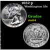 Image 1 : 1952-p Washington Quarter 25c Grades Choice Unc