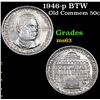 Image 1 : 1946-p BTW Old Commem Half Dollar 50c Grades Select Unc