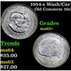 Image 1 : 1954-s Wash/Car Old Commem Half Dollar 50c Grades Select+ Unc