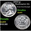 Image 1 : 1953-p Washington Quarter 25c Grades GEM Unc