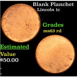 Blank Planchet Lincoln Cent 1c Grades Select Unc RD